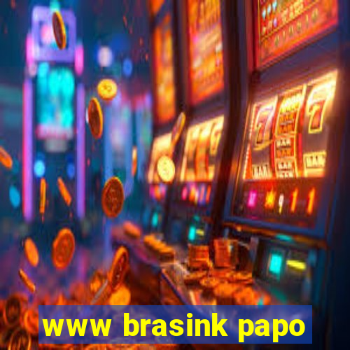 www brasink papo